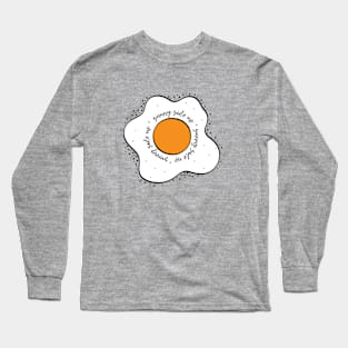 Sunny Side Up Egg Long Sleeve T-Shirt